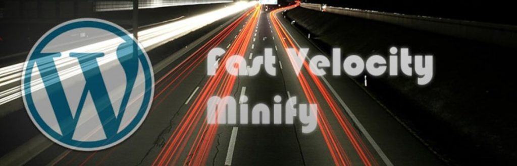 Tăng tốc website bằng cách Minify CSS, HTML Và Javascript File Sử dụng Plugin tăng tốc website WordPress Plugin Minify