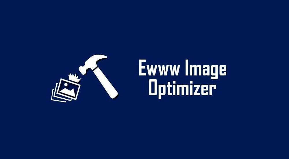Tối ưu hình ảnh wordpress bằng EWWW Image Optimizer Plugin EWWW Image Optimizer được sử dụng phổ biến