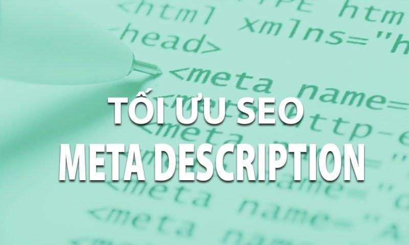 5 bước tối ưu website "hoàn hảo nhất" Tối ưu website, thẻ mô tả meta