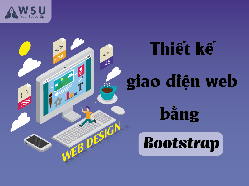 thiết kế giao diện web bằng bootstrap
