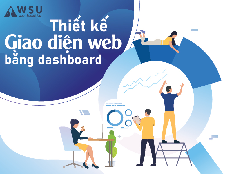 Thiết kế giao diện web bằng dashboard