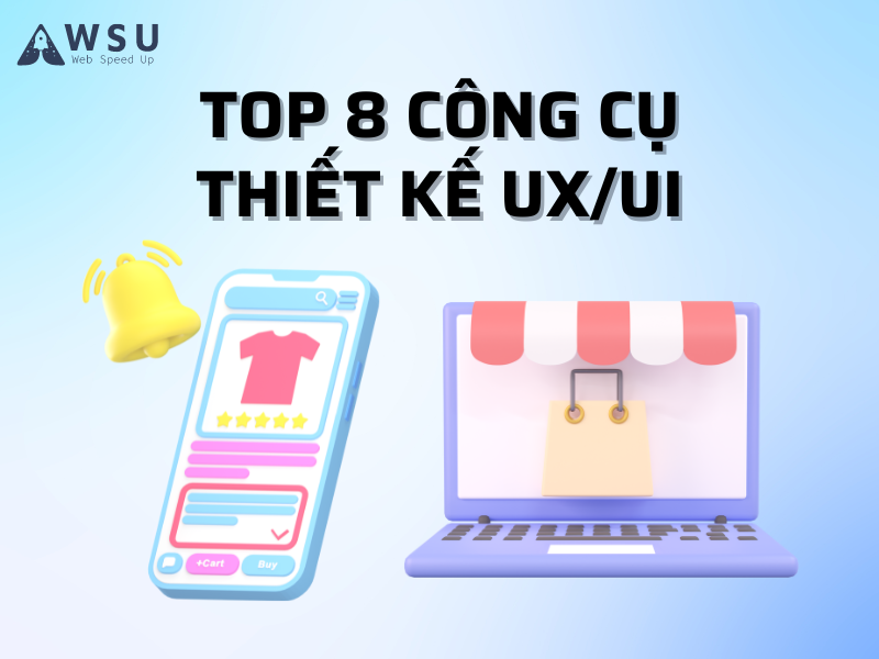 Cong Cu Thiet Ke Ux Ui - Web Speed Up