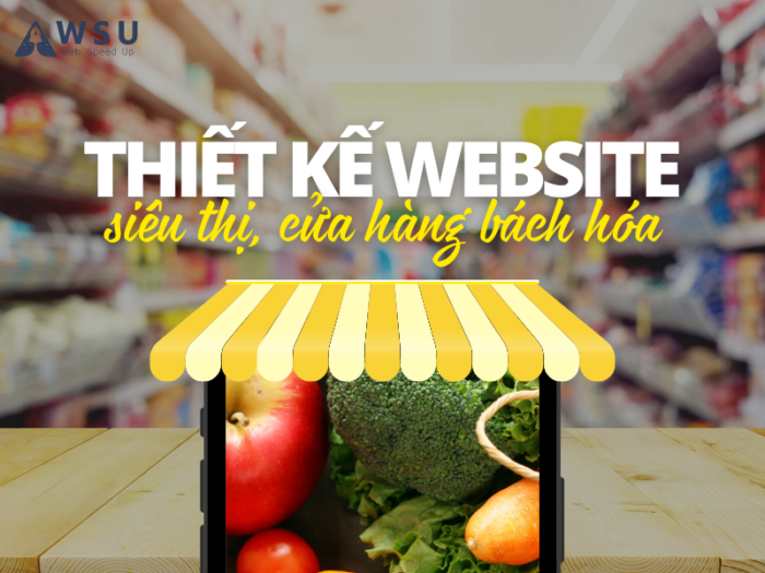 Thiet Ke Website Sieu Thi - Web Speed Up